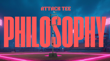 The Attack Tee Philosophy: Elite Baseball & Softball Swing Path + Mindset Training