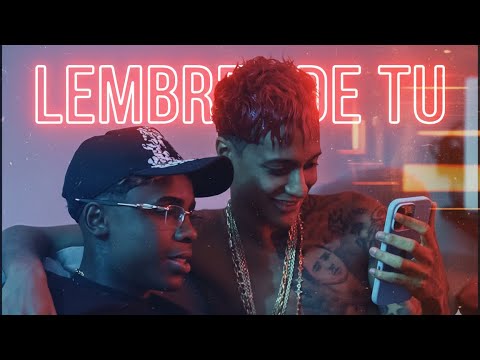 LEMBREI DE TU - MC Meno K e Oruam (VideoOficial Music)