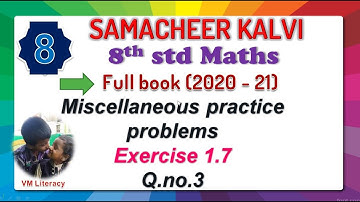 TN 8th maths full book / miscellaneous practice problems / exercise 1.7 Q.no 3 samacheer kalvi