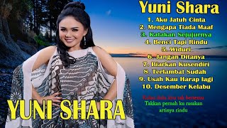 Download lagu 10 Lagu Yuni Shara Paling Enak Didengar   Full Album   Lagu Lawas Kenangan Indon mp3