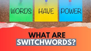 What are Switchwords?