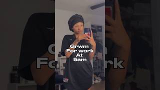 Get ready with me for work  at 5am grwm grwmforwork getreadywithme