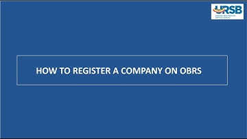 6.0. HOW TO REGISTER A COMPANY ON  OBRS