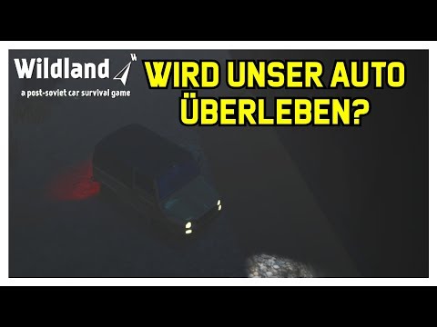 Wird unser Auto Überleben? Guten Morgen Stream Spiel : Wildland - Wird unser Auto Überleben? Guten Morgen Stream Spiel : Wildland