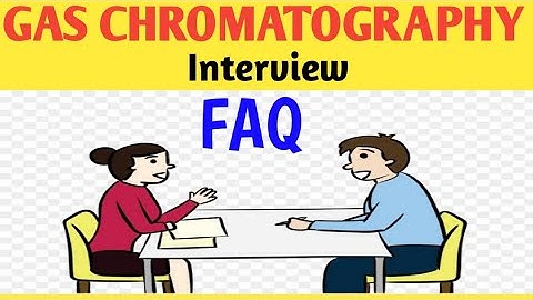 Gas Chromatography interview questions and answers | GC interview questions | GC FAQ | English Excel