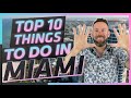 Top 10 Things To DO in MIAMI 2021 (Locals point of view)