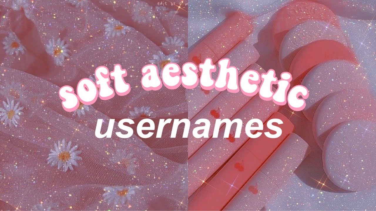 🍓 Soft aesthetic usernames for Instagram, Roblox & YouTube YouTube