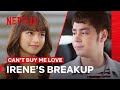 Irenes breakup  cant buy me love  netflix philippines