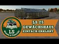 LS25 Tutorial | Gewächshäuser einfach erklärt - Zyklen und Produktion