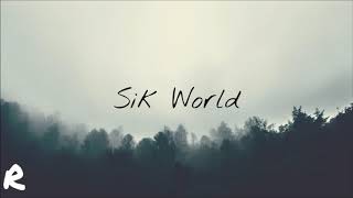 Sik World - 1 Hour Mix