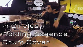 Holding Absence - In Circles (Drum Cover) - Brendan Shea