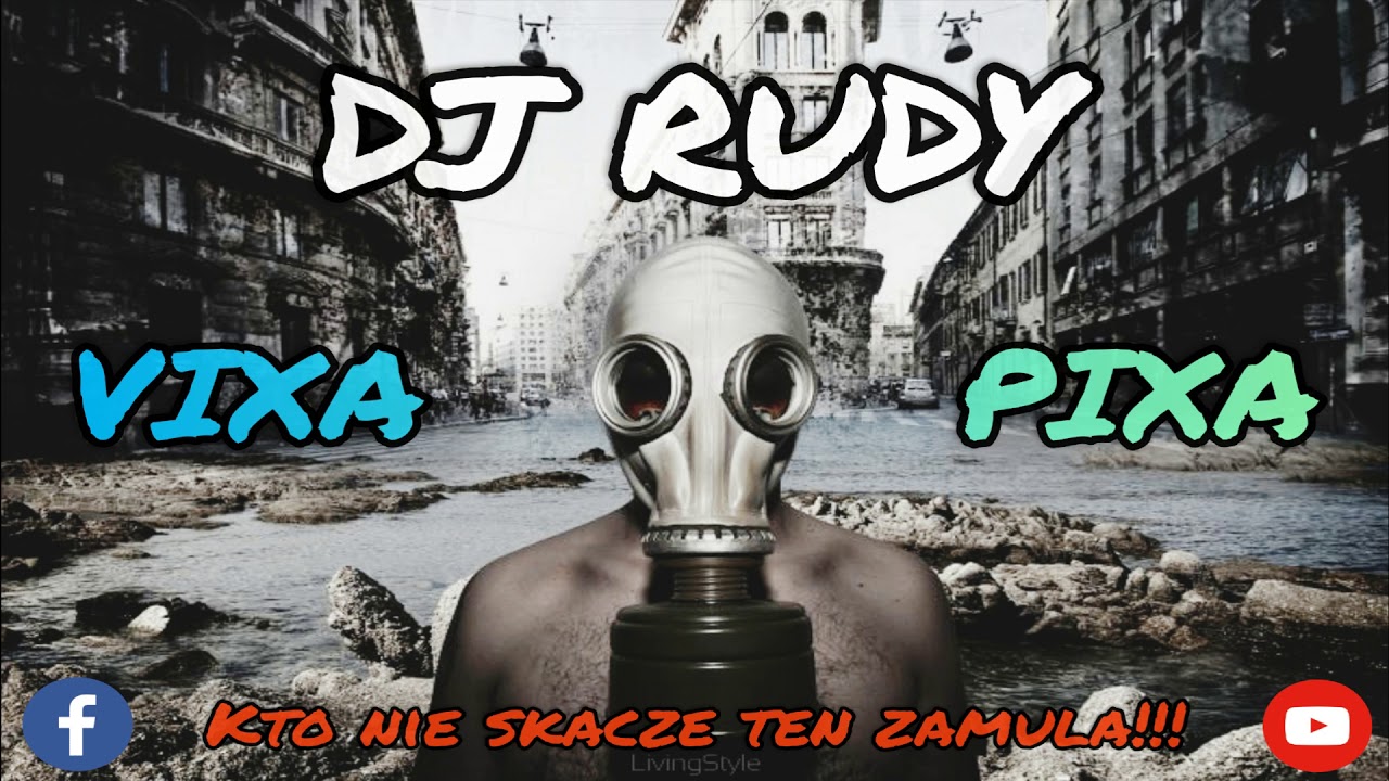 Piosenka Kto Nie Skacze Ten Zamula VIXA PIXA KTO NIE SKACZE TEN ZAMULA DJ RUDY - YouTube