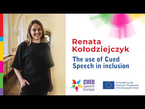 Renata Kołodziejczyk  - The use of cued speech in inclusion