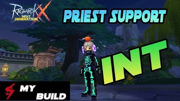 INT!! Priest Support Build update | ragnarok x next generation (ROX)
