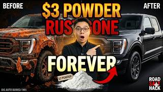 $3 POWDER KILLS Car Rust FOREVER! Road Salt Hack Big Auto Buried #CarRust #RustRemoval