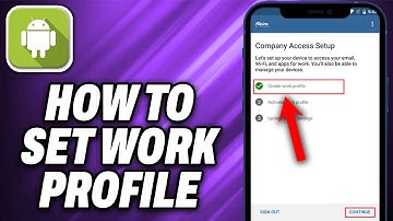 How To Set Work Profile on Android
