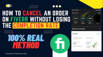 How to cancel Fiverr order without losing the completion rate | How to cancel an order on Fiverr