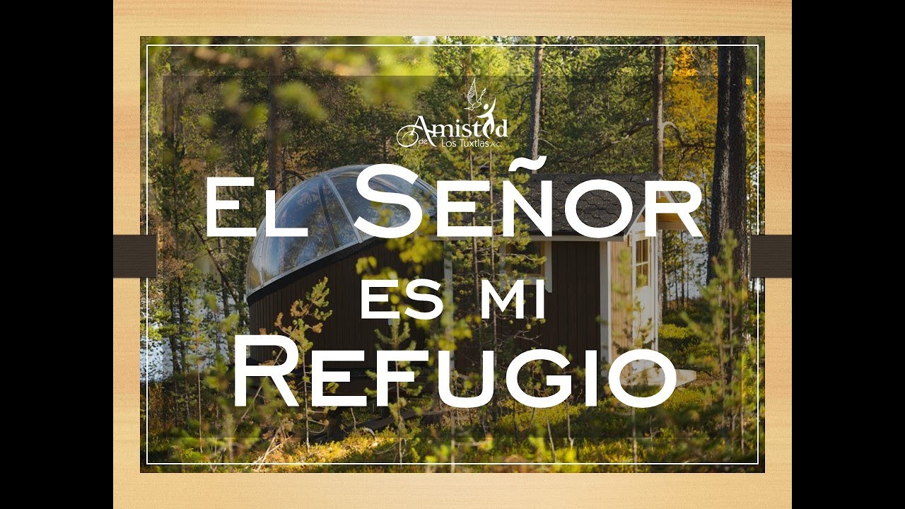 El Señor es mi Refugio Ps. José Medina YouTube