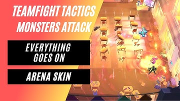 Everything Goes On Arena Skin | TFT Set 8 MONSTERS ATTACK