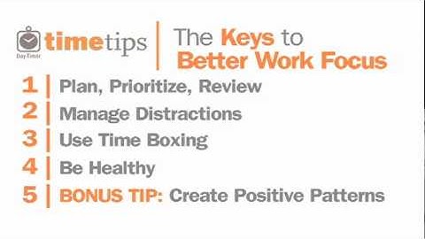 Day-Timer Time Tips #5 - Four Keys to Staying Focused at Work