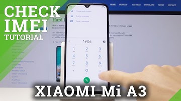 How Find IMEI and Serial Number in XIAOMI Mi A3 - Check IMEI & Serial Number