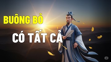 BUÔNG BỎ – CÓ TẤT CẢ | An Yên và Thịnh Vượng Thay Đổi Cuộc Đời