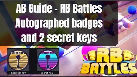 AB Guide: RB Battles - Secret Key, Secreter Key and the Autograph Badge | Hyperione