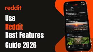 How to Use Reddit Best Features Guide 2026 !