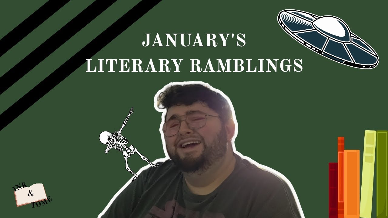 January's Literary Ramblings