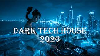 Dark Tech House 2026 🖤 Only The Night Hears Us | Rooftop Vibes | Midnight DJ Ritual