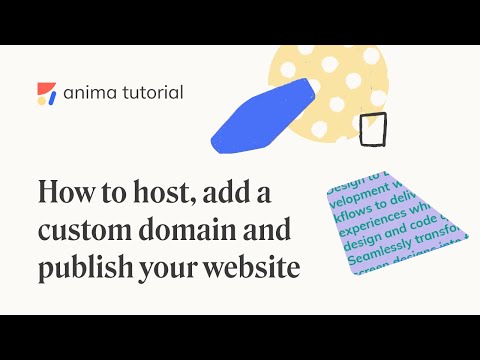 How to host, add a custom domain and publish your website with Anima