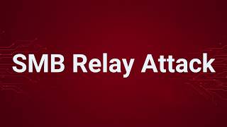 SMB Relay Attack