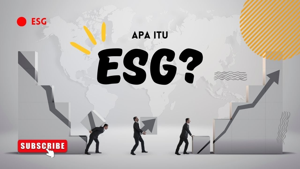 Apa Itu ESG Enviroment Social Governance YouTube Apa Itu ESG Enviroment Social Governance YouTube