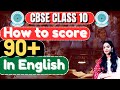 Final Strategy 🔥ENGLISH Class10 | Score 90+in Boards 2025 | studyselect