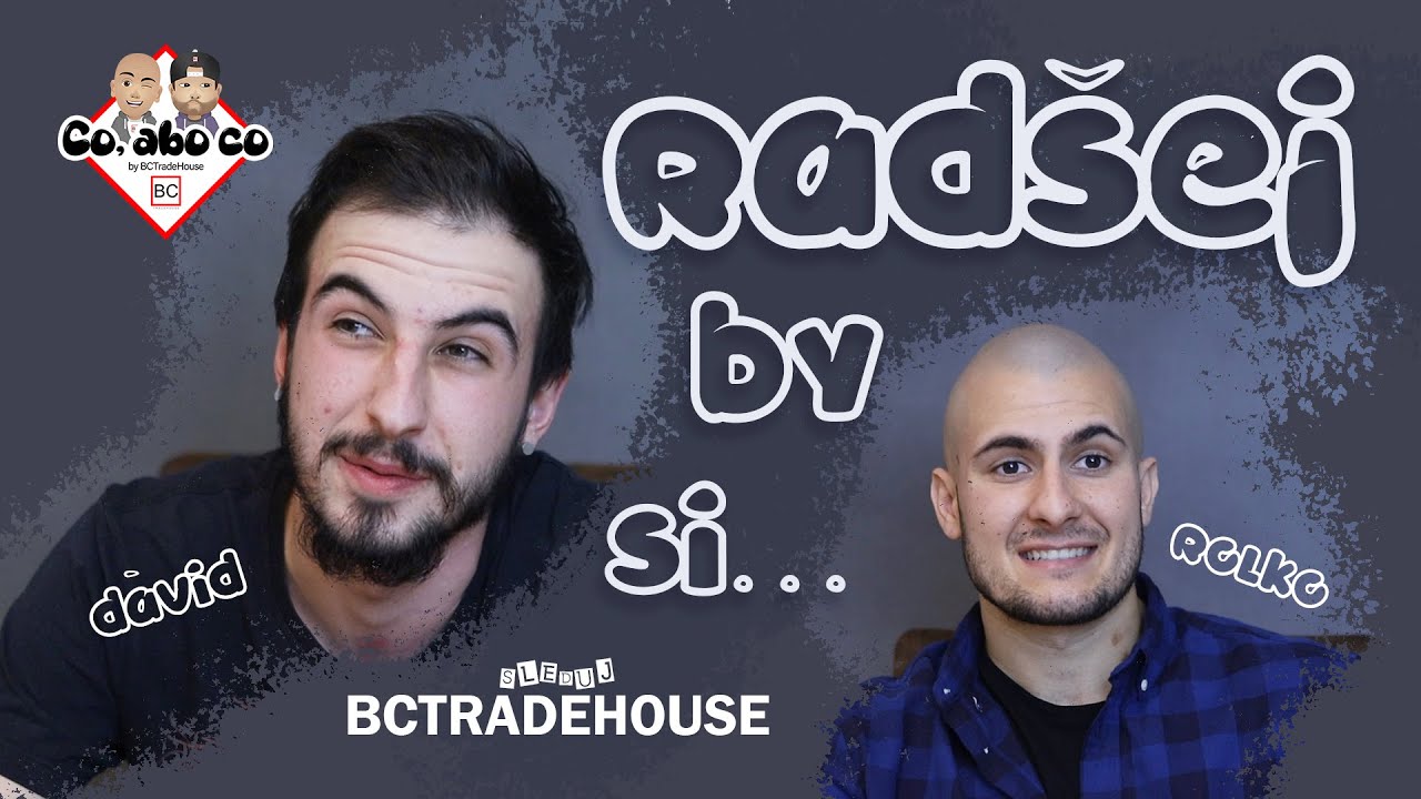 Rolko & David- Radšej by si...? I Co, abo co? S03E06 - YouTube
