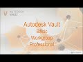 Autodesk Vault Basic Overview