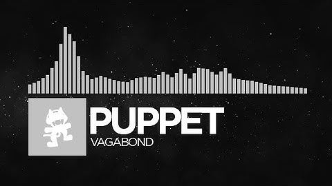 [Electronic] - Puppet - Vagabond [Monstercat EP Release]