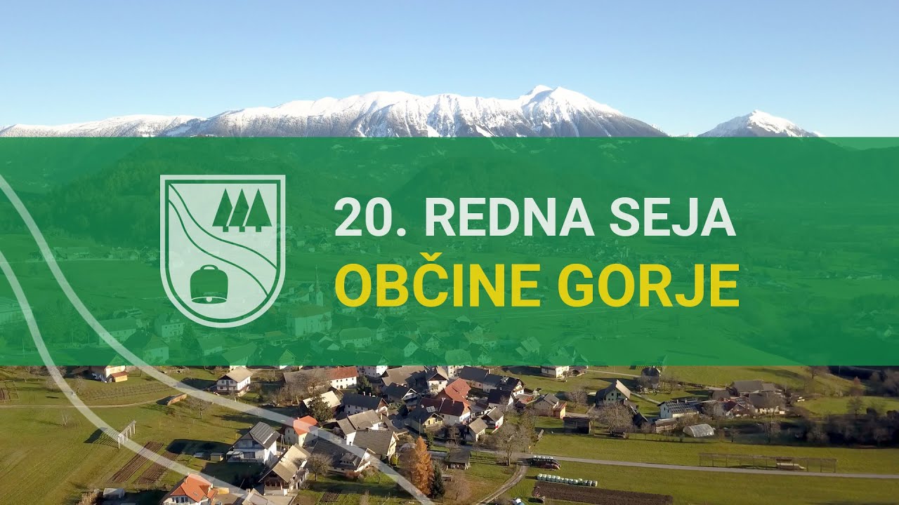 20. redna seja občinskega sveta Občine Gorje