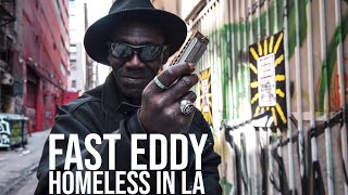 Homeless Musician Fast Eddy tells it like it is.