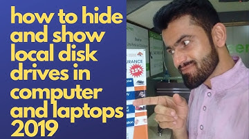 how to hide and show local disk drives in computer and laptops 2019