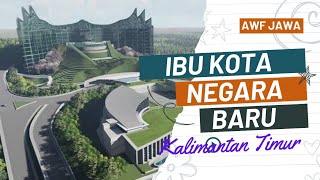 The new state capital of East Kalimantan is starting to develop