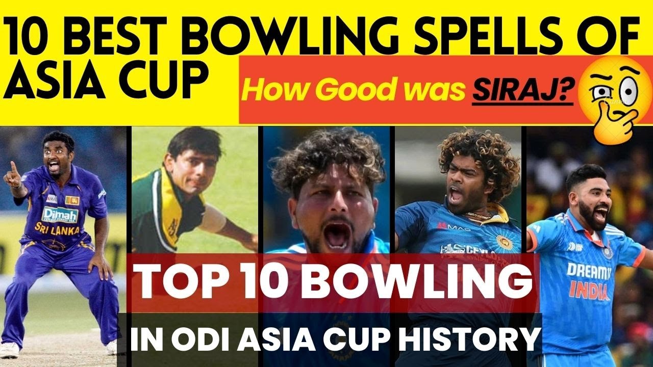 Top 10 bowling performance in History of Asia Cup | Where is Siraj?| Murali, Kuldeep, Malinga Listed