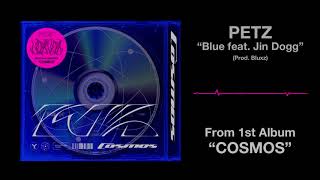 PETZ - Blue feat. Jin Dogg (Official Audio)