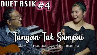 Tangan Tak Sampai | Duet Asik Wervin Panggabean Feat Ida Simamora