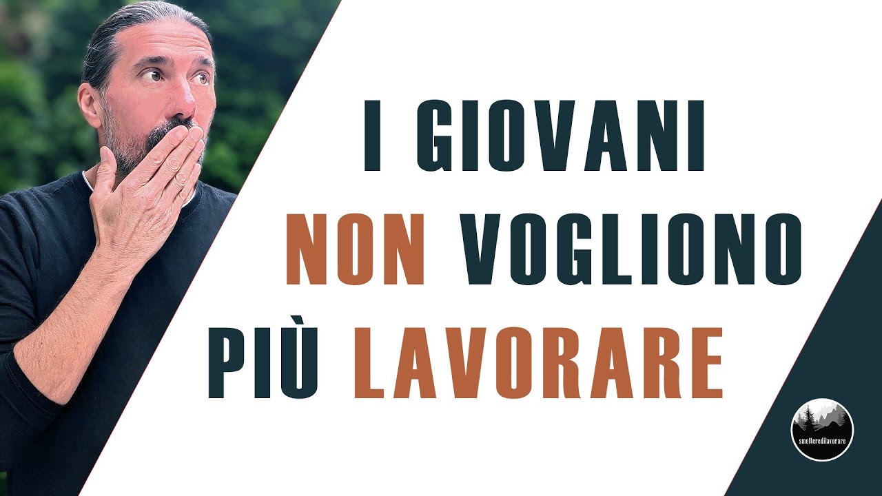 i-giovani-non-vogliono-lavorare-youtube