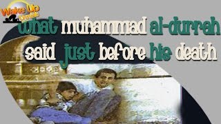 What #‎Muhammad Al-Durrah‬ Said Just Before His Death *** Must Watch