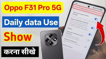 oppo f31 pro 5g me data usage kaise show kare |oppo f31 pro 5g daily data used kaise on kare