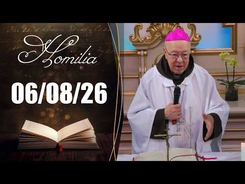 Homilia Diária | 06/08/26 | Dom Fernando Figueiredo, OFM