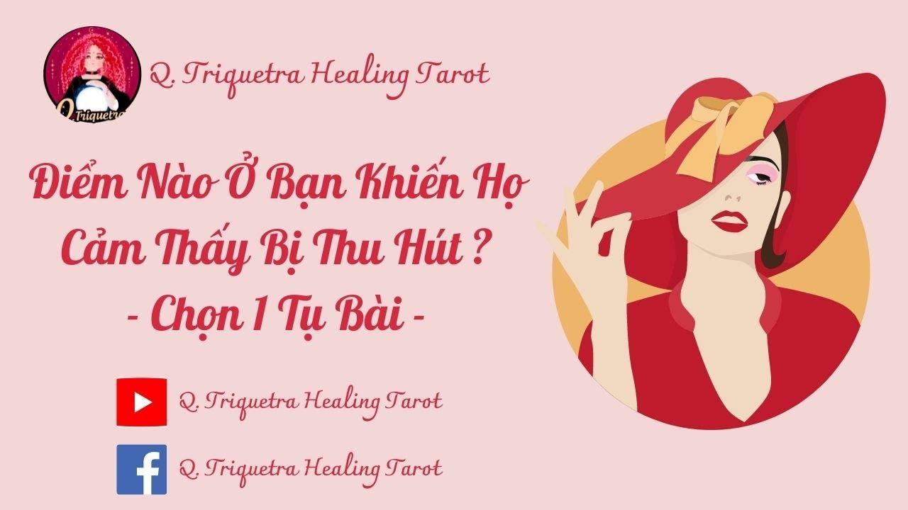 Điểm Nào Ở Bạn Khiến Họ Cảm Thấy Bị Thu Hút ? *Chọn Tụ Bài*