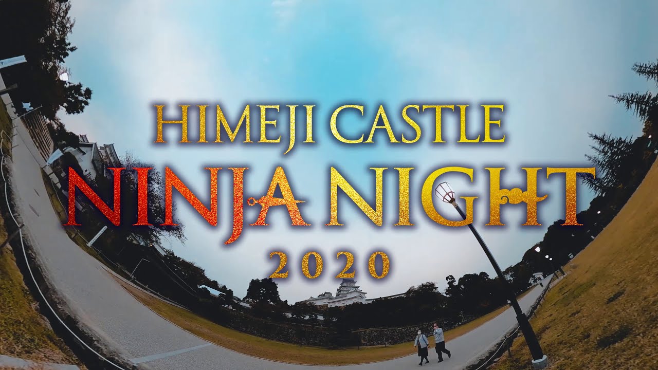 HIMEJI CASTLE NINJA NIGHT 2020 YouTube